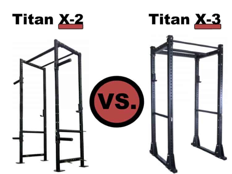 Titan X-2 Power Rack vs Titan X-3 Flat Foot Power Rack