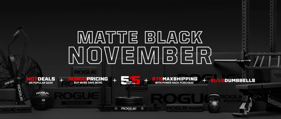 Matte Black November - Rogue Black Friday Sale 2022